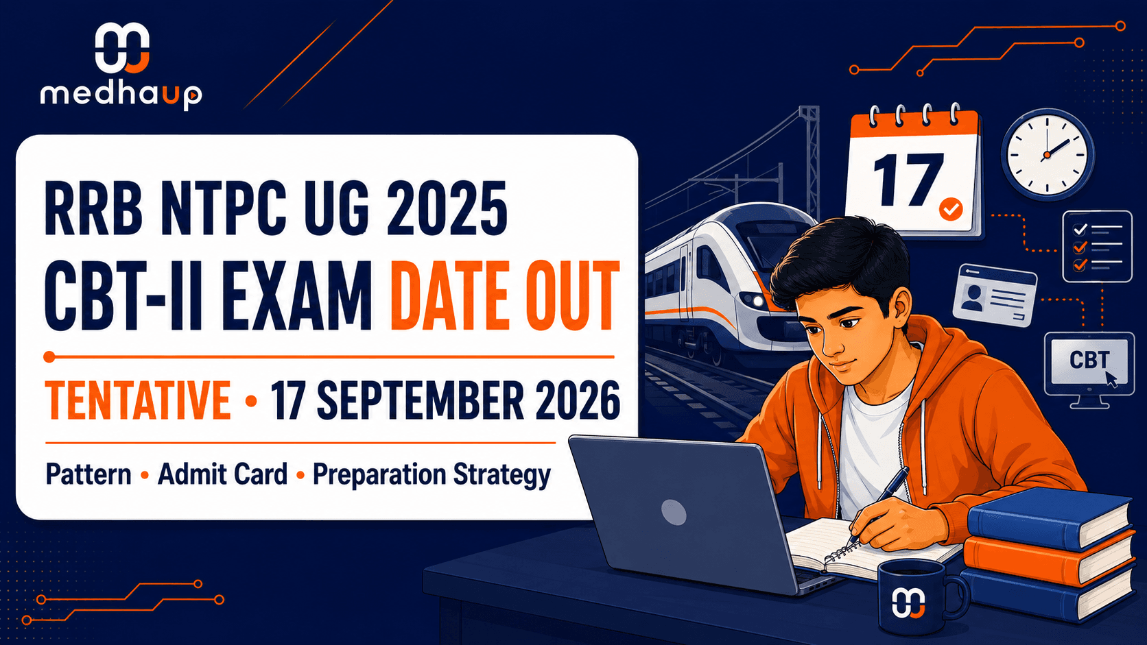 RRB NTPC 2025 CBT 2 Exam Date Out: Undergraduate CBT-II on 17 September 2026, Pattern, Admit Card & Preparation Strategy