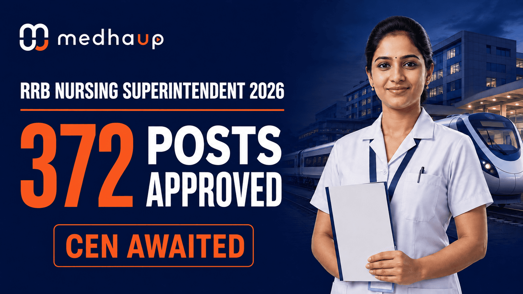 RRB Nursing Superintendent Recruitment 2026: 372 Posts Approved — Eligibility, Vacancy & Notification Update
