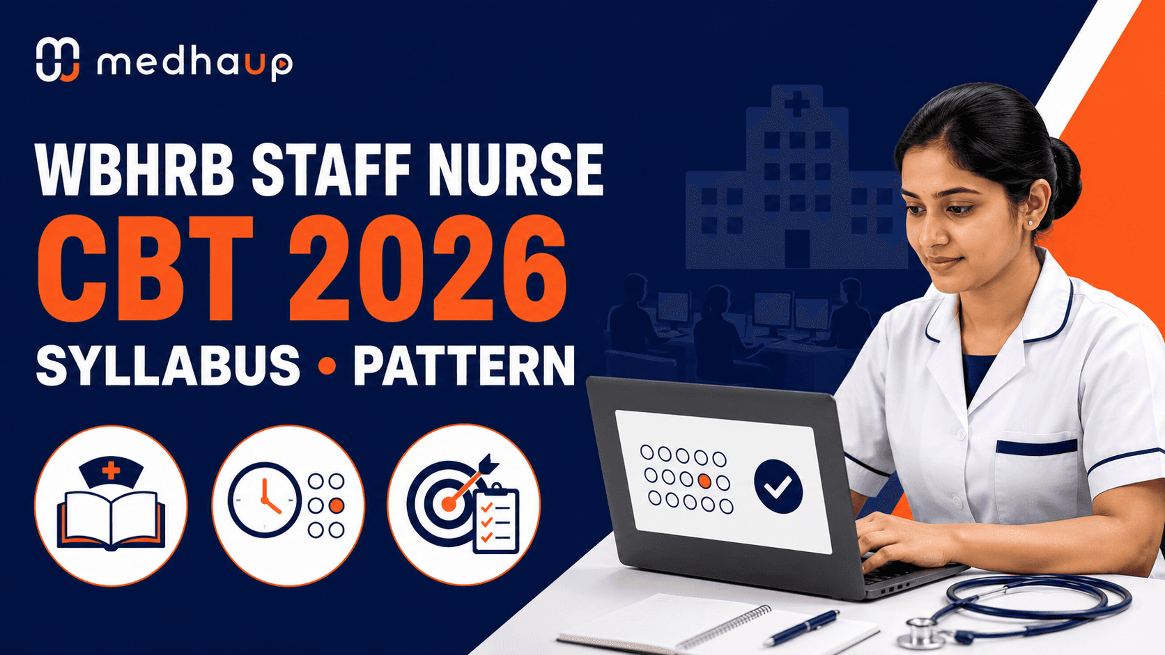 WBHRB Staff Nurse CBT 2026: Complete Syllabus, Exam Pattern, Marking Scheme & Preparation Strategy