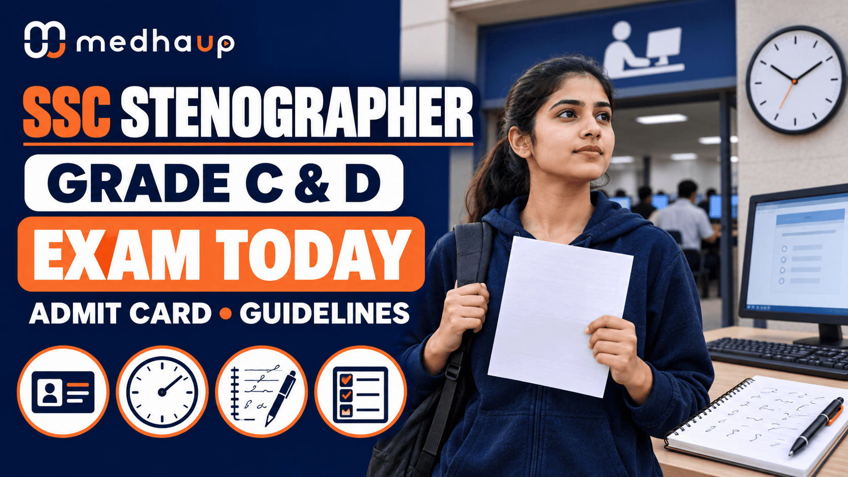 SSC Stenographer Grade C & D Exam 2026 Today: Admit Card, Exam Timing & Important Guidelines